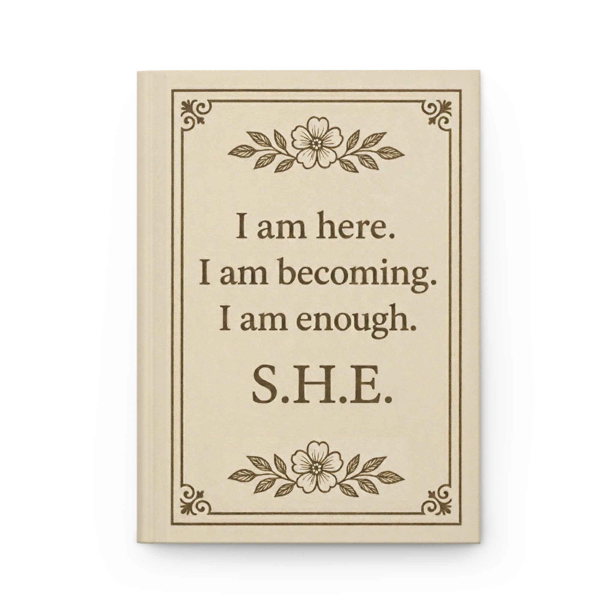 S.H.E Affirmation Hardcover Journal