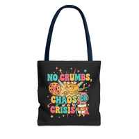 No Crumbs, Chaos, or Crisis Tote