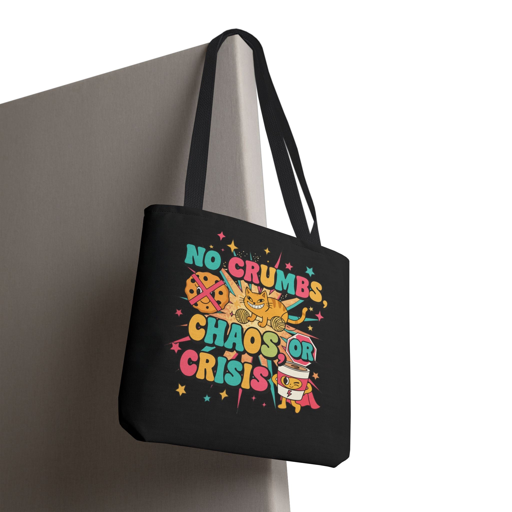 No Crumbs, Chaos, or Crisis Tote