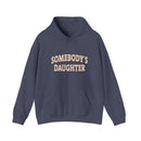 Somebody's Daughter Hoodies