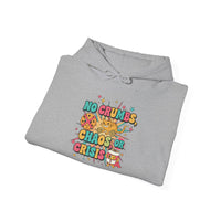 No Crumbs, Chaos, or Crisis Hoodie