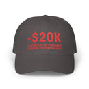 –$20K Hat