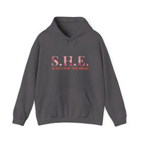 S.H.E. is Not for The Weak Hoodies