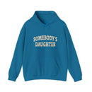 Somebody's Daughter Hoodies