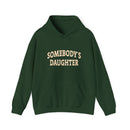Somebody's Daughter Hoodies