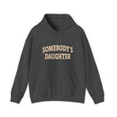 Somebody's Daughter Hoodies