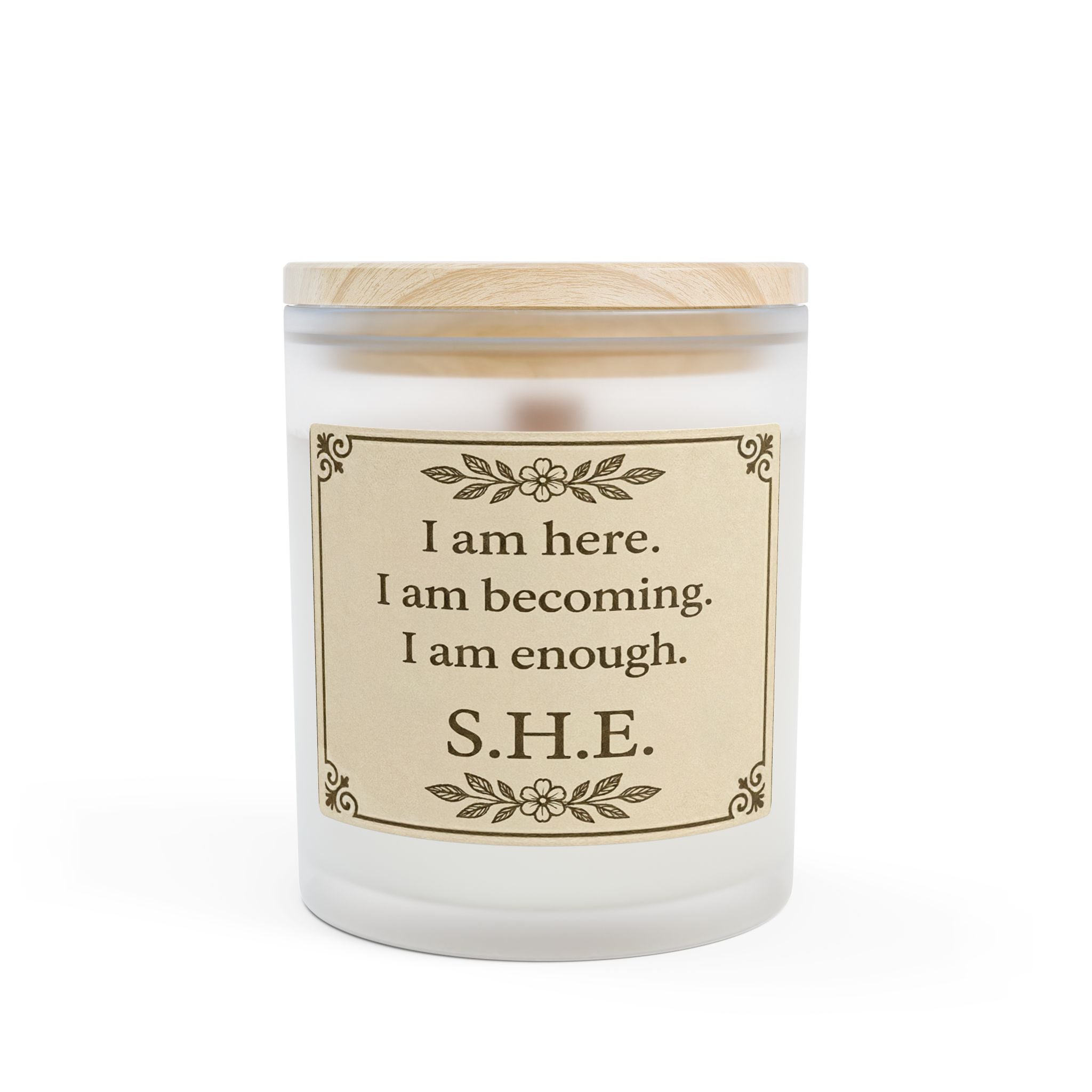 I am here. I am becoming. I am enough. Candle